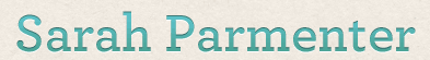 Sarah Parmenter, a web and UI designer.